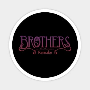 Brothers A Tale of Two Sons Magnet